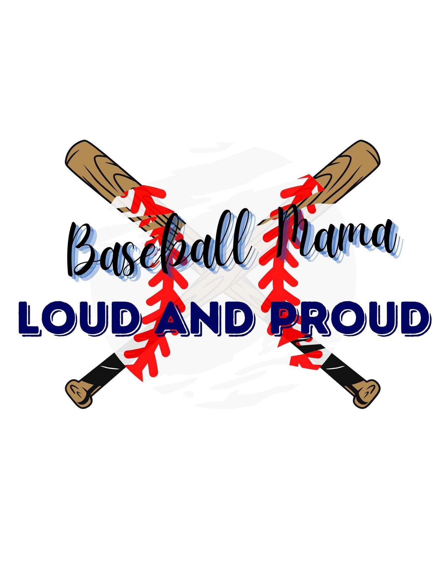 Baseball Mom Shirt - Loud and Proud Graphic T-Shirt