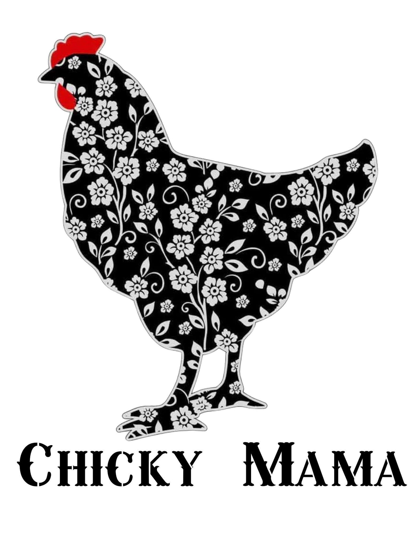 Decorative design of a rooster with floral patterns and 'Chicky Mama' text on a white background