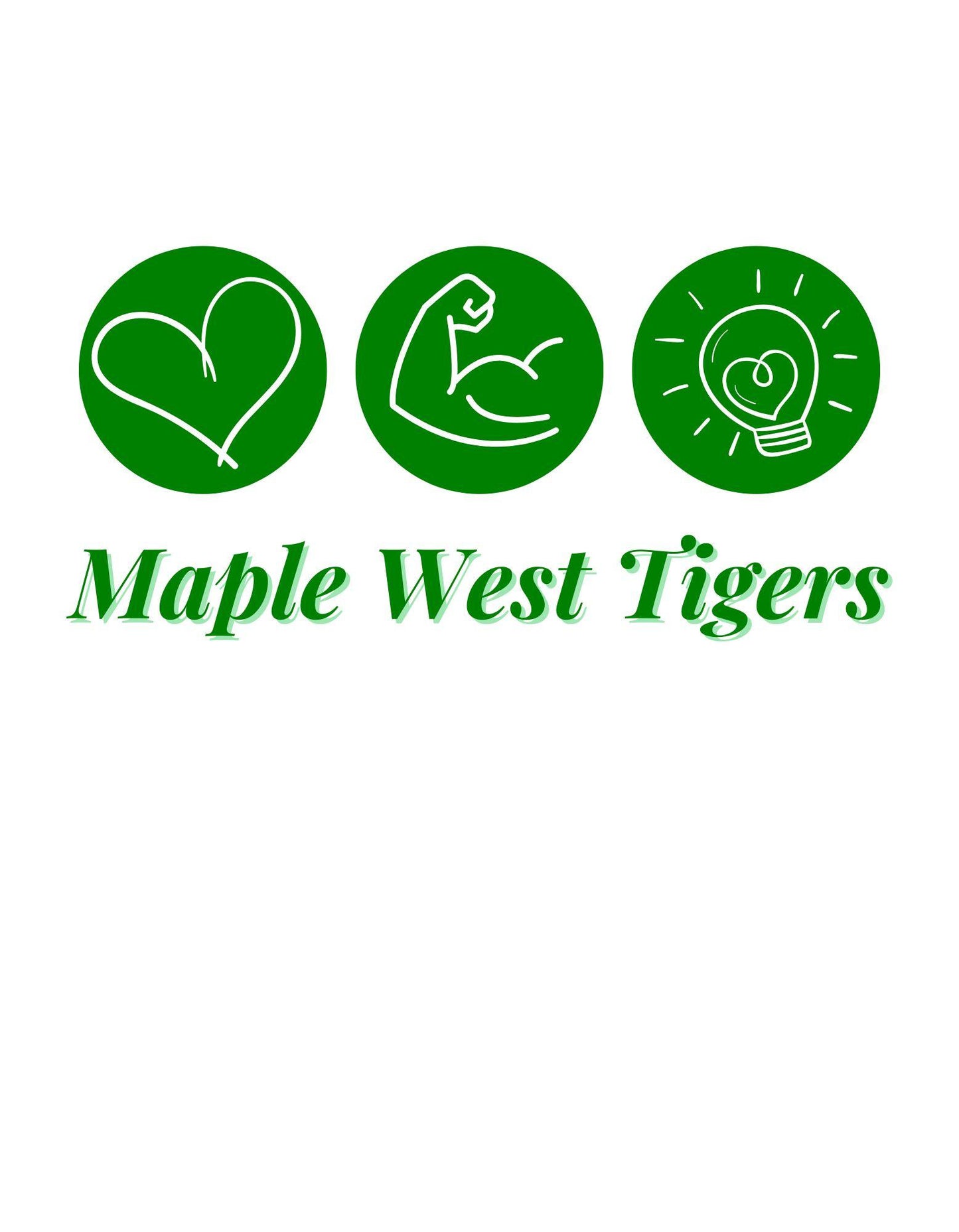 Three green icons with a heart, muscle, and light bulb, accompanied by 'Maple West Tigers' text on a white background.