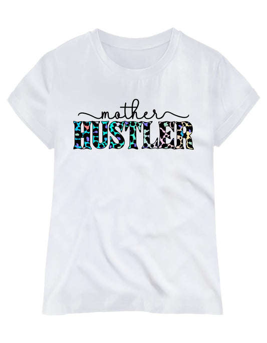 Mother Hustler Shirt - Colorful Graphic Tee